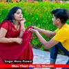 About Mon Thari Aav Ch Manam Song